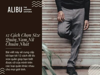 12 cách đo size quần chuẩn nhất Alibu